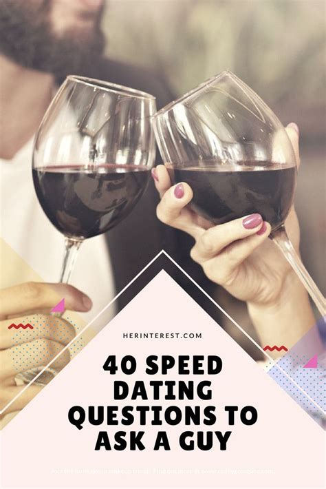 40 Speed Dating Questions To Ask A Guy Speed Dating Questions Speed Dating Dating Questions