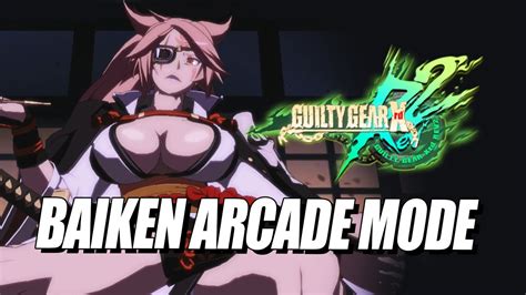 BAIKEN Arcade Mode Guilty Gear Xrd Rev YouTube