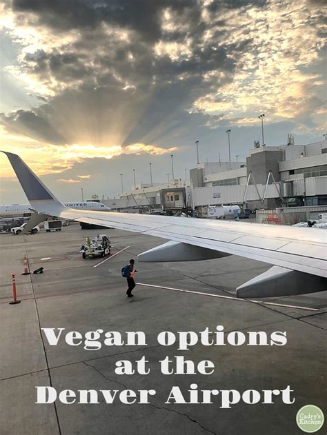 Come and experience our friendly atmosphere and excellent service. Vegan options at the Denver Airport | Vegan options ...