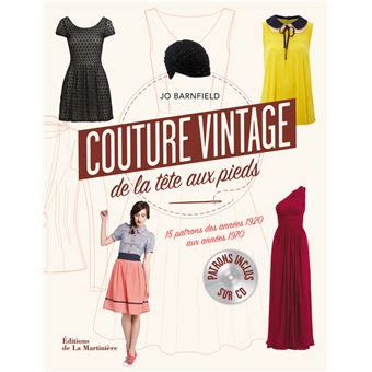 Couture Vintage De La T Te Aux Pieds Patrons Des Ann Es Aux Ann Es Broch Jo