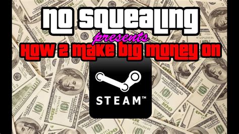 How To Make Money With Steam Youtube