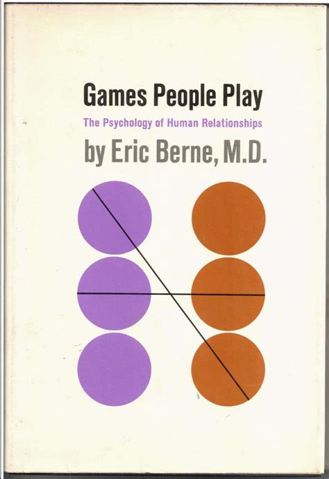 Psychiatry A Consulting Room Game Games People Play By Eric Berne