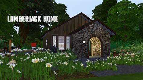 🌼i Built A Lumberjack Home A Cosy Sanctuary No Cc The Speedbuild Can