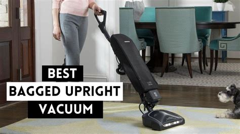 Best Bagged Upright Vacuum 2022 Review And Buying Guide Youtube