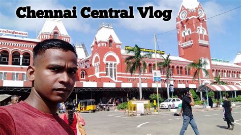 Chennai Central Railway Station Kaisa Hai Hindi Mk Singh Vlog