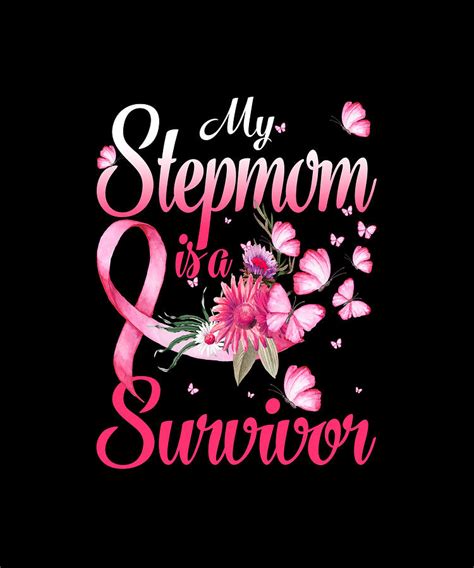 My Stepmom Is A Survivor Breast Cancer Awareness Drawing By