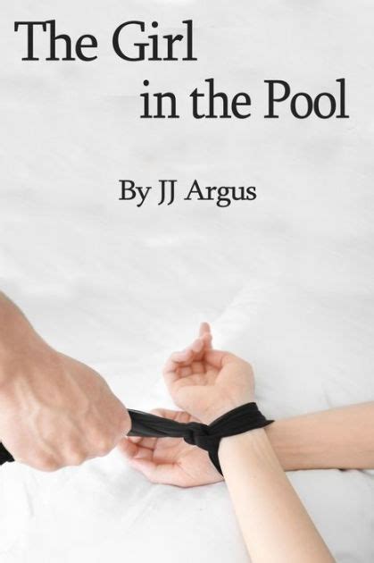 The Girl In The Pool By Jj Argus Ebook Barnes And Noble®