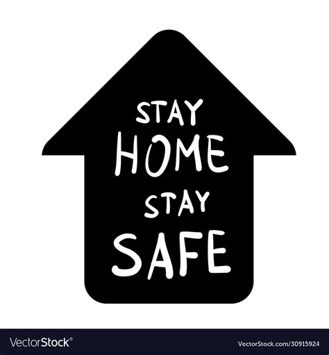 Stay Home Stay Safe Message Royalty Free Vector Image