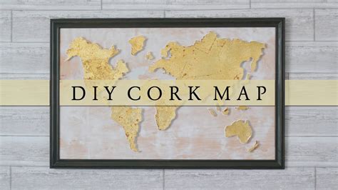 Diy Cork Board World Map Wall Art Youtube
