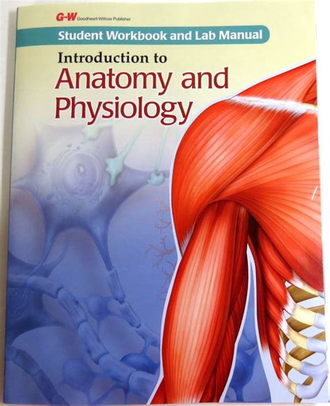 Introduction To Anatomy And Physiology Student Workbook And Lab Manual