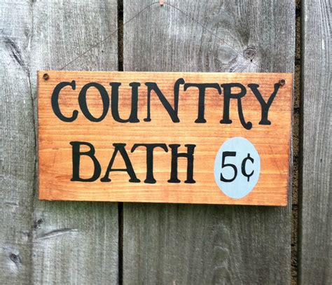 Wood Sign Sayings Rustic Sign Country Bath Country Decor