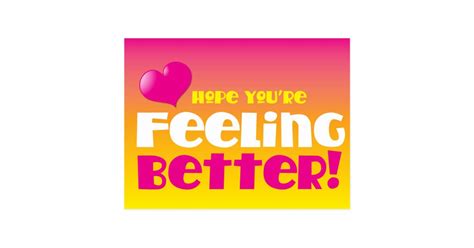 Hope Youre Feeling Better Get Well Postcard Zazzle