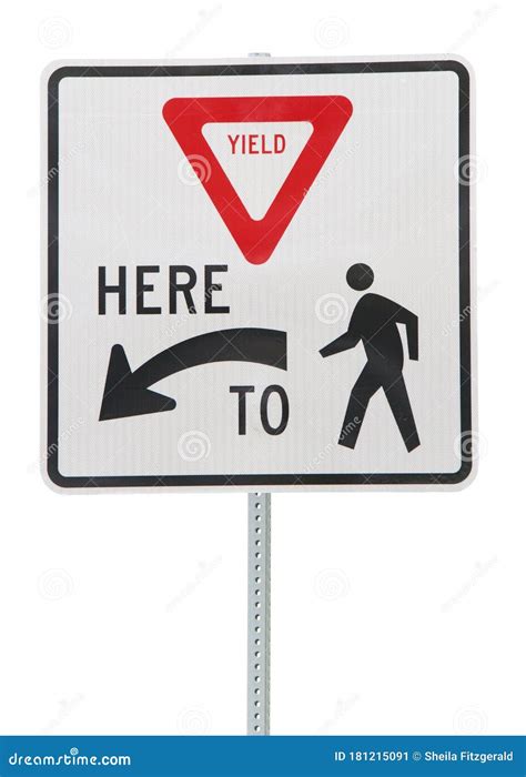 Yield Here To Pedestrians Sign Isolated Stock Image Image Of