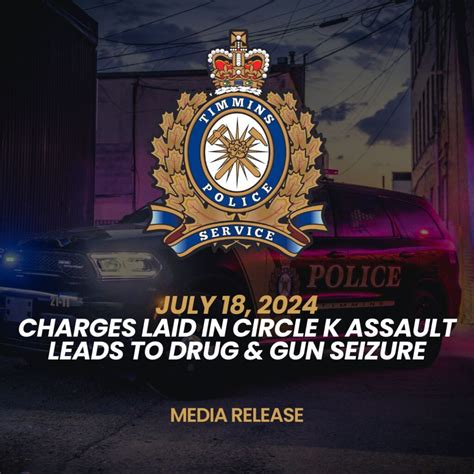 Media Release Charges Laid In Circle K Assault Leads To Drug And Gun