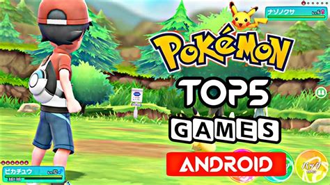 Top 5 Best Pokemon Games For Android 2020 High Graphics And Amazing