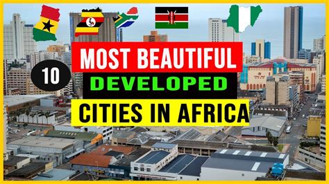 10 Most Beautiful And Developed Cities In Africa In 2022 Youtube