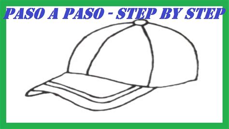 Como Dibujar Una Gorra Paso A Paso L How To Draw A Cap Step By Step