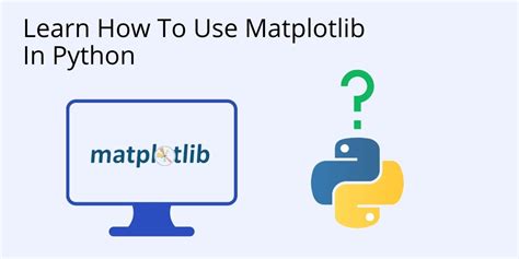 What Is Matplotlib In Python How To Use It For Plotting Activestate