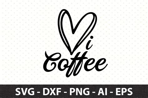 I Love Coffee Svg By Orpitaroy Thehungryjpeg