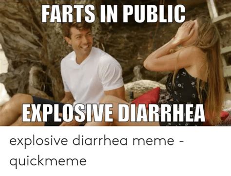 Farts In Public Ekplosive Diarrhea Quickmemecom Explosive Diarrhea Meme