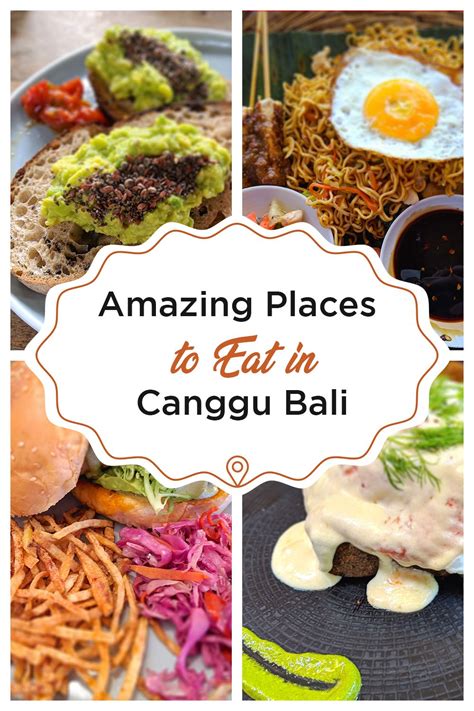 The Best Cafes And Restaurants In Canggu Bali Artofit