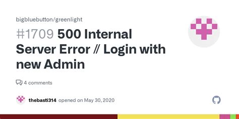Internal Server Error Login With New Admin Issue Bigbluebutton Greenlight Github