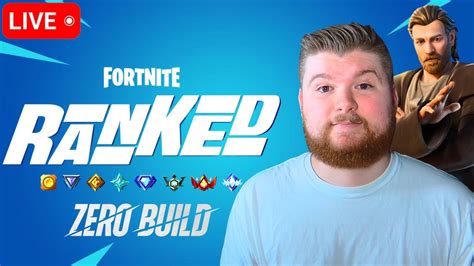 🔴live Fortnite Ranked Bronze To Unreal Chapter 4 Season 2 Zero