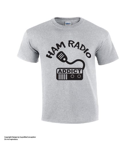 Ham Radio Addict Ham Radio T Shirt Funny Ham Radio T Shirt Etsy