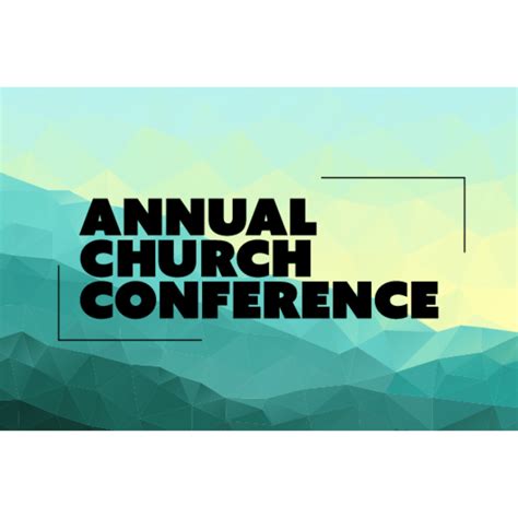 Annual Church Conference Community United Methodist Church