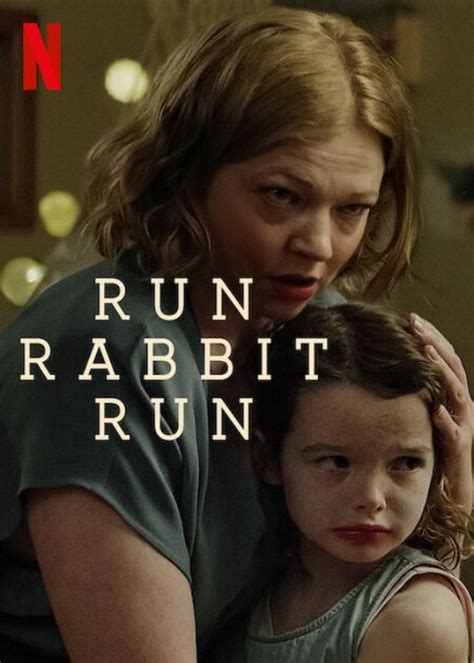Run Rabbit Run Starring Sarah Snook Release Time And Date On Netflix Revealed