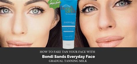 How To Fake Tan Your Face With Bondi Sands Everyday Face Gradual