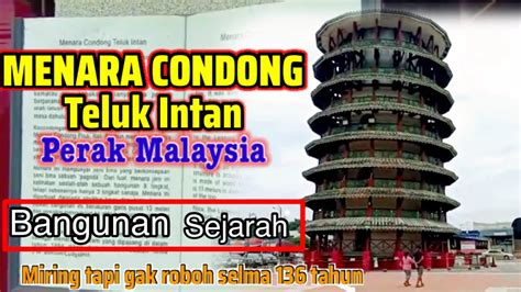 Leaning tower of teluk intan (en); Menara CondongTeluk lntan Perak Malaysia//Leaning Tower ...