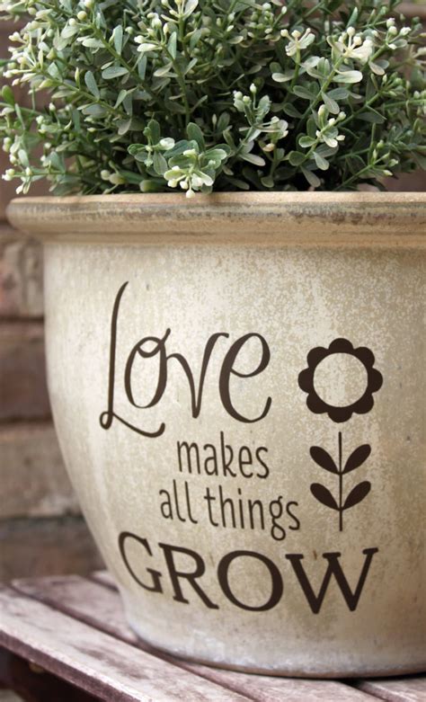 Diy Flower Pot Decal Love Makes All Things Grow Spring Etsy