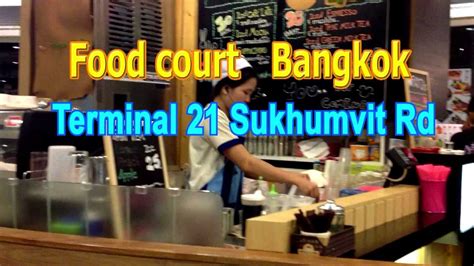 Hours, address, terminal 21 reviews: Food court Bangkok Terminal 21 - YouTube