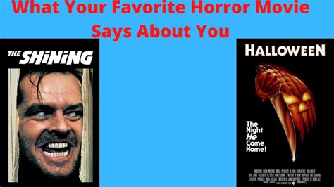 What Your Favorite Horror Movie Says About You Youtube