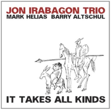 It Takes All Kinds Jon Irabagon Trio Muzyka Sklep EMPIK COM