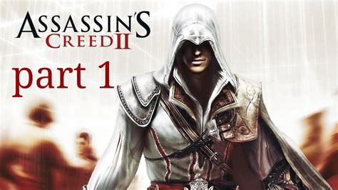 Assassin S Creed The Ezio Collection AC2 Part 1 YouTube