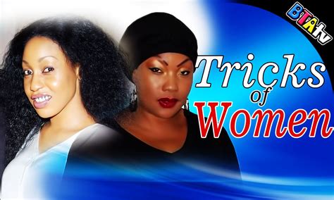 Tricks Of Women Nollywood Movie Youtube