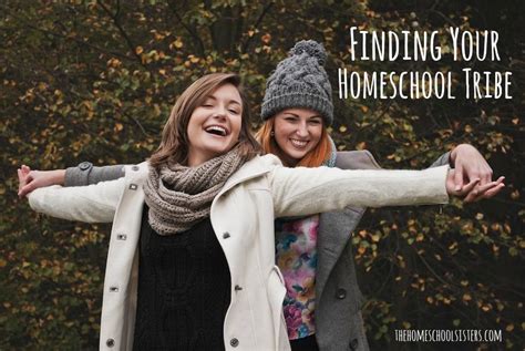 Finding Your Homeschool Tribe The Homeschool Sisters Podcast