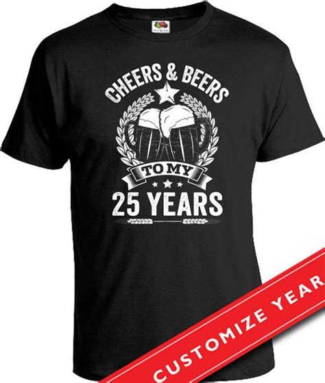 25th Birthday T Ideas For Men 25th Birthday Man Cheers And