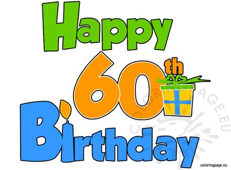 Take your time with all the small shapes and details. Happy 60th Birthday - Coloring Page