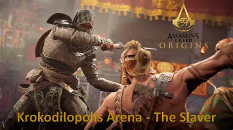 Assassin S Creed Origins Krokodilopolis Arena Waves And Bosses The