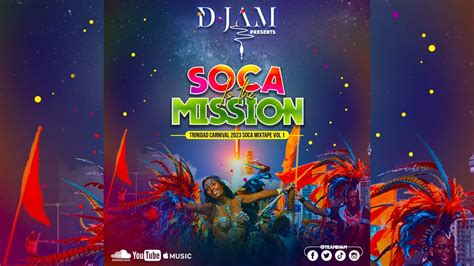 Soca Is The Mission Trinidad Carnival 2023 Soca Mix Vol 1 Soca2023 Trinidadcarnival Soca
