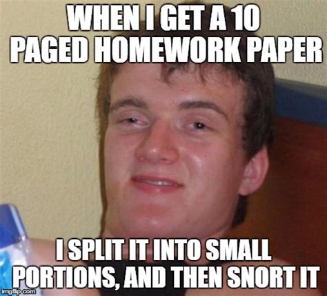 10 Guy Doing Homework Imgflip