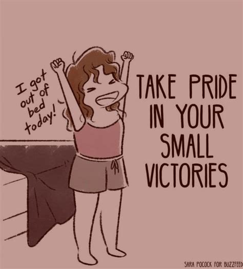 Take Pride In Those Victories No Matter How Small Victorious Quotes