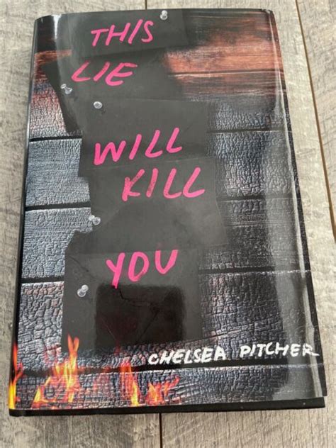 This Lie Will Kill You By Chelsea Pitcher 2018 Hardcover For Sale