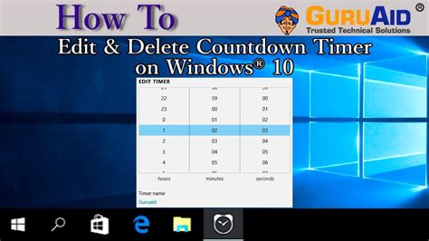 How To Edit And Delete Countdown Timer On Windows® 10 Guruaid Youtube