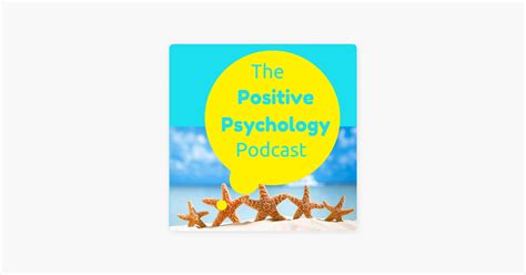 ‎the positive psychology podcast bringing the science of happiness to your earbuds with