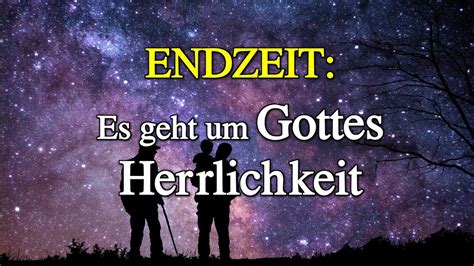 111 - Es geht um Gottes Herrlichkeit - YouTube
