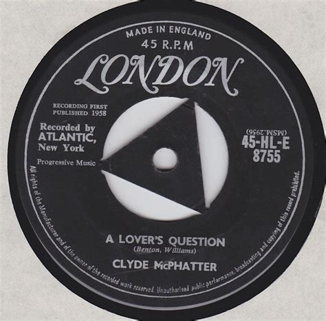 Clyde Mcphatter A Lovers Question Vinyl 7 45 Rpm Mono Discogs